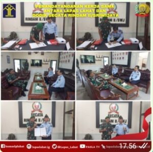 Tingkatkan SDM, Lapas Kelas IIA Lahat Perjanjian Kerjasama dengan Dodik Secata Rindam II/Sriwijaya