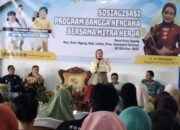 Ciptakan Keluarga Berkualitas Menuju Indonesia Emas 2045, Ir Sri Meliyana Sosialisasi Program Bangga Kencana