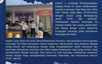 Idul Adha 1447 H, Lapas Lahat Hadirkan Layanan Kunjungan dan Wartelsuspas