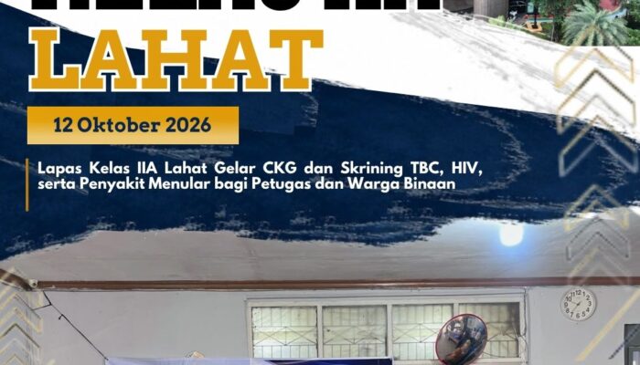 Lapas Kelas IIA Lahat Gelar CKG dan Skrining TBC, HIV, serta Penyakit Menular bagi Petugas dan Warga Binaan