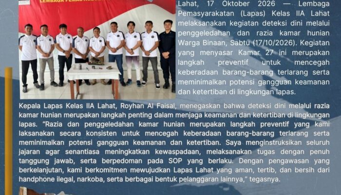 Razia Kamar Hunian Lapas Lahat, Langkah Preventif Jaga Keamanan Pemasyarakatan
